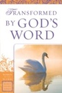 Cover: Transformed by God's Word (Women of the Word Bible Study Series) - Baker Publishing Group