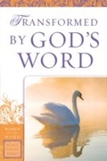 Cover: Transformed by God's Word (Women of the Word Bible Study Series) - Baker Publishing Group