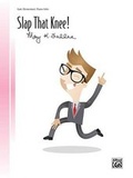 Cover: Slap That Knee! - Alfred Publishing Company Inc
