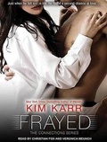 Cover: Frayed - Tantor Media, Inc