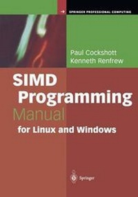 Enlarge image Cover: Simd Programming Manual for Linux and Windows - Springer
