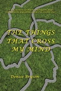 Cover: The Things That Cross My Mind - AUTHORHOUSE