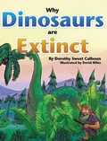 Cover: Why Dinosaurs Are Extinct - Outskirts Press