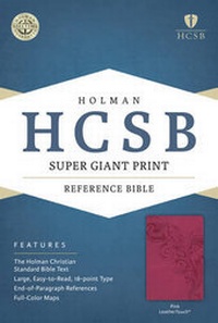 Enlarge image Cover: Super Giant Print Reference Bible-HCSB - Broadman & Holman Publishers