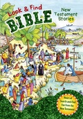 Cover: Look and Find Bible: New Testament Stories - Broadman & Holman Publishers