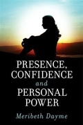 Cover: Presence, Confidence and Personal Power - BOOKBABY