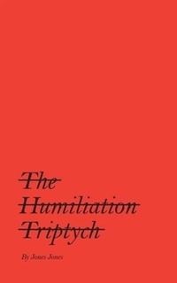 Enlarge image Cover: Humiliation Triptych - BOOKBABY