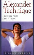 Cover: Alexander Technique: Natural Poise for Health - BOOKBABY