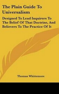 Enlarge image Cover: The Plain Guide To Universalism - Kessinger Publishing