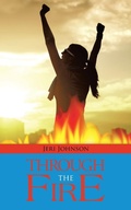 Cover: Through the Fire - iUniverse