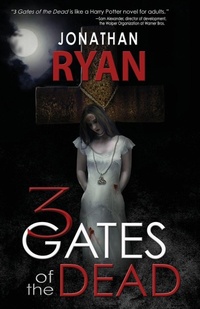 Enlarge image Cover: 3 Gates of the Dead - Open Road Media