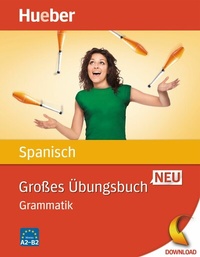Abbildung von: Großes Übungsbuch Spanisch Neu - Hueber Verlag