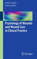 Cover: Psychology of Wounds and Wound Care in Clinical Practice - Springer