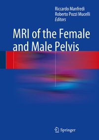 Abbildung von: MRI of the Female and Male Pelvis - Springer