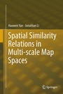 Cover: Spatial Similarity Relations in Multi-scale Map Spaces - Springer