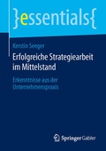 Cover: Erfolgreiche Strategiearbeit im Mittelstand - Springer Gabler