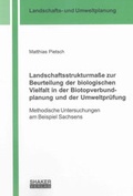 Cover: Landschaftsstrukturma&szlig;e zur Beurteilung der biologischen Vielfalt in der Biotopverbundplanung und der Umweltpr&uuml;fung - Shaker