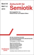 Cover: Zeitschrift f&uuml;r Semiotik / Die Neo-Whorfian Theorie: Das Wiedererstarken des linguistischen Relativit&auml;tsprinzip - Stauffenburg