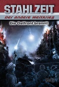 Cover: Stahlzeit, Band 2: "Die Ostfront brennt!" - HJB