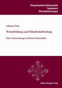 Abbildung von: Weiterbildung und Mitarbeiterbindung - Edition Rainer Hampp