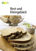 Cover: Brot und Kleingeb&auml;ck - Bundesanstalt f&uuml;r Landwirtschaft und Ern&auml;hrung