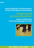 Cover: Ausgrenzung hat viele Gesichter - kopaed