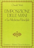 Bild: L' imposizione delle mani. Le origini spirituali dell'energia terapeutica - Esoterismo e alchimia;Edizioni Mediterranee
