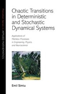 Cover: Chaotic Transitions in Deterministic and Stochastic Dynamical Systems - Princeton University Press