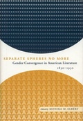 Cover: Separate Spheres No More - University of Alabama Press