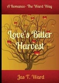 Cover: Love's Bitter Harvest - Dead Bound Publishing