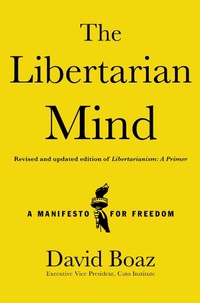 Enlarge image Cover: The Libertarian Mind - Simon & Schuster