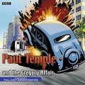 Cover: Paul Temple And The Gregory Affair - BBC Physical Audio