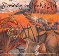 Cover: A Stowaway on Noah's Ark - Applesauce Press