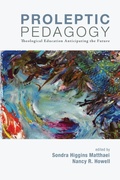 Cover: Proleptic Pedagogy - Wipf & Stock Publishers