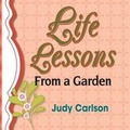 Cover: Life Lessons from a Garden - Booklocker.com