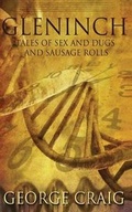 Cover: Gleninch: Tales of Sex and Dugs and Sausage Rolls - FeedARead.com
