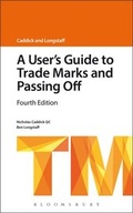 Cover: A User's Guide to Trade Marks and Passing Off - Bloomsbury Professional