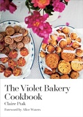 Cover: The Violet Bakery Cookbook - Ten Speed Press