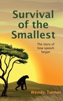 Cover: Survival of the Smallest - New Generation Publishing