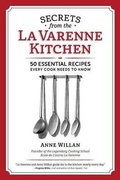 Cover: Secrets from the la Varenne Kitchen: 50 Essential Recipes Every Cook Needs to Know - Spring House Press