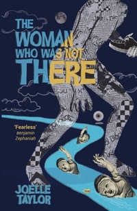 Enlarge image Cover: The Woman Who Was Not There - Burning Eye Books