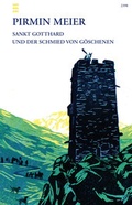 Cover: Sankt Gotthard und der Schmied von G&ouml;schenen - SJW Schweiz. Jugendschriftenwerk