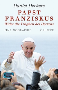 Abbildung von: Papst Franziskus - C.H.BECK