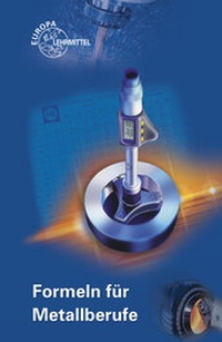 Enlarge image Cover: Formeln für Metallberufe - Europa-Lehrmittel