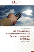 Cover: Les engagements internationaux des etats face au changement climatique - Omniscriptum
