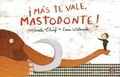 Cover: MS Te Vale, Mastodonte - Fondo de Cultura Economica USA