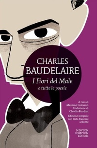 Abbildung von: I fiori del male e tutte le poesie. Testo francese a fronte - I MiniMammut;Newton Compton Editori