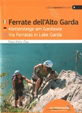 Cover: Ferrate dell&acute;Alto Garda - Klettersteige am Gardasee - Idea Montagna Editoria e Alpinismo