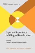 Cover: Input and Experience in Bilingual Development - John Benjamins Publishing Co