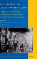 Cover: Manufacturing a Past for the Present - Brill
